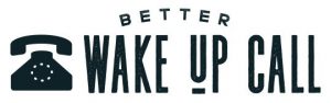 Better Wake-Up Call Launches Update